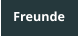 Freunde