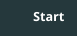 Start