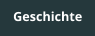 Geschichte